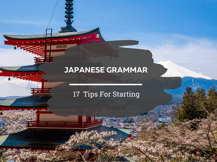 17 Japanese Grammar Tips For Beginner Learners