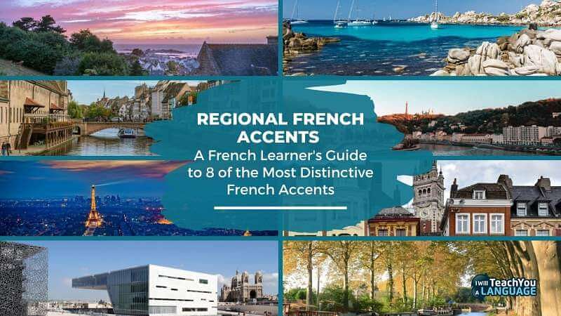 A Guided Tour Of Regional French Accents I Will Teach You A Language