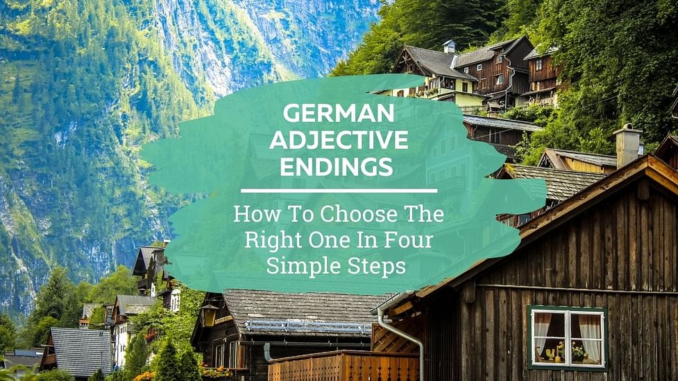 German Adjective Endings Simplified – StoryLearning
