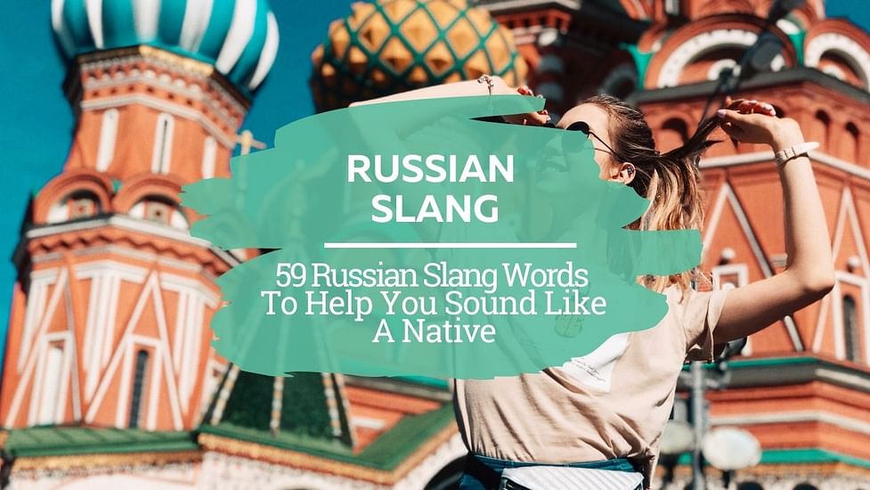 Russian Slang: 59 Slang Words – StoryLearning