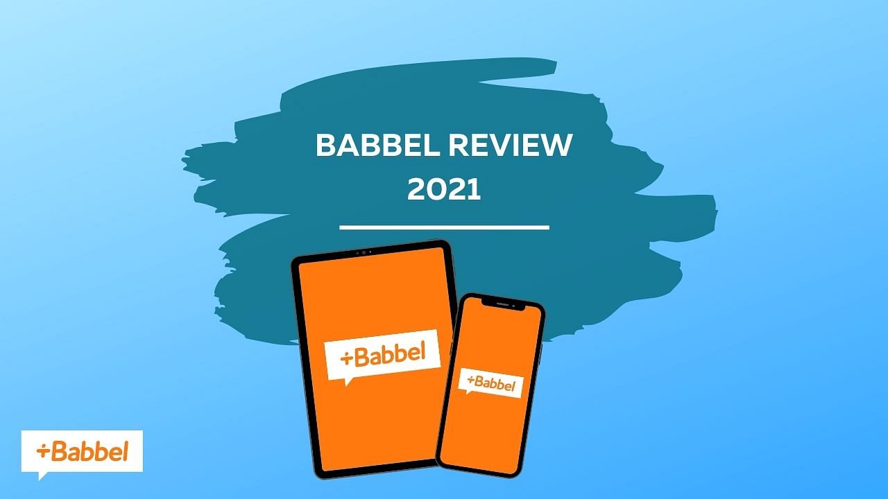 Babbel Review (2021) Is It Any Good? – StoryLearning