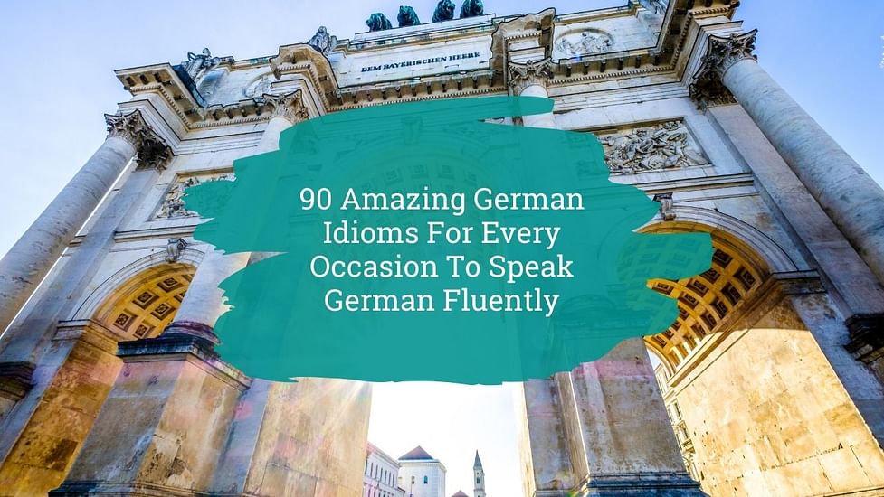 German Idioms: 90 Idioms For Fluency – StoryLearning