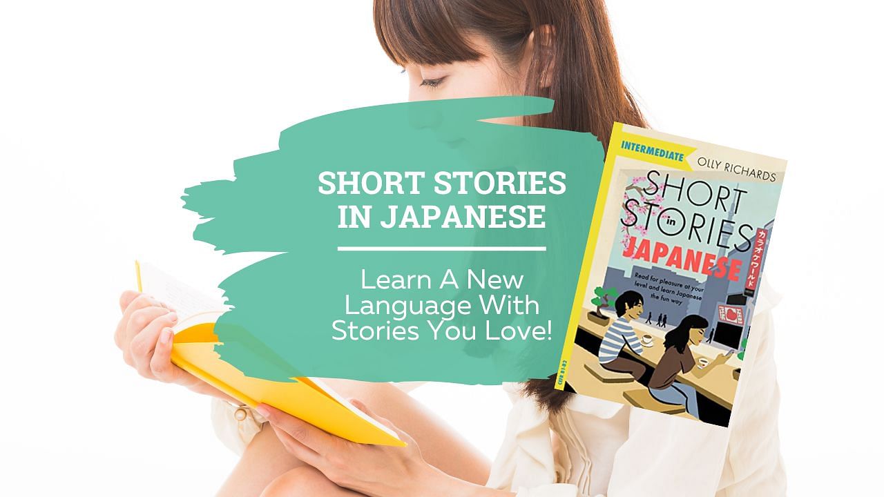 Japanese Short Stories: The Most Effective Learning Tool