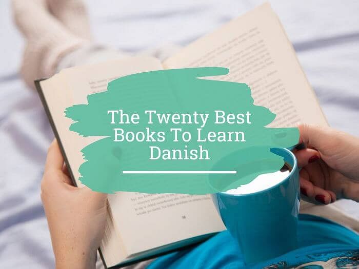 The 20 Best Books To Learn Danish – StoryLearning
