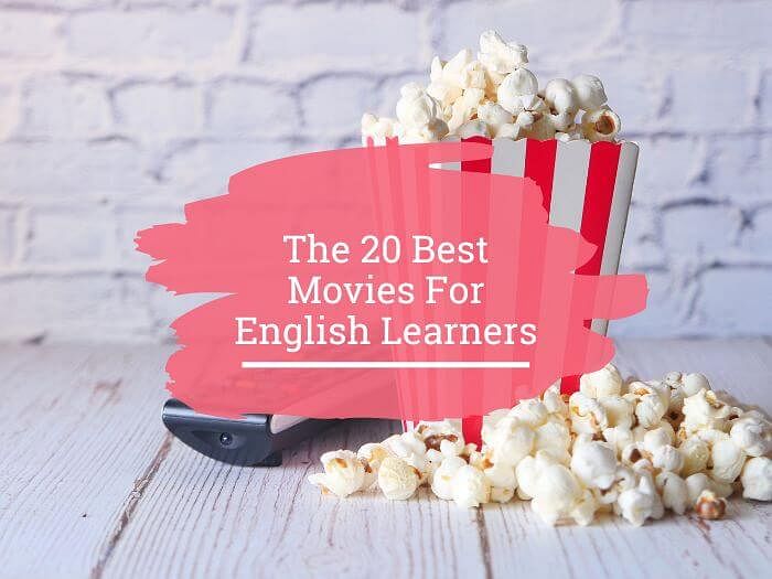 The 20 Best Movies For English Learners StoryLearning